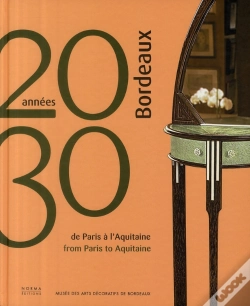 Capa do artigo Bordeaux Années 20 - 30 : De Paris A L'Aquitaine