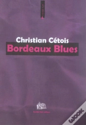 Bordeaux Blues