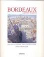 Bordeaux ; Capitale Inspirée - Preview