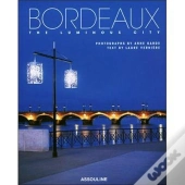Bordeaux, Capitale Lumineuse