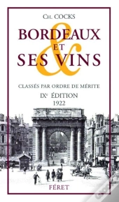 Bordeaux Et Ses Vins 1922 (9e Édition)