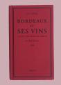 Bordeaux Et Ses Vins ; Classés Par Ordre De Mérite ; 1ère Edition 1850 - Preview