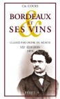Bordeaux Et Ses Vins Classés Par Ordre De Mérite ; Vii Édition 1898 - Preview