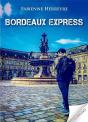 Bordeaux Express - Preview