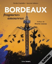 Capa do artigo Bordeaux : Fragments Amoureux