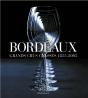 Bordeaux ; Grands Crus Classes, 1855-2005 - Preview