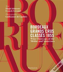 Bordeaux Grands Crus Classes 1855