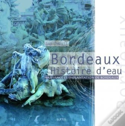 Capa do artigo Bordeaux, Histoire D'Eau
