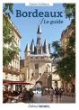 Bordeaux : Le Guide - Preview