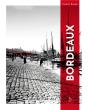 Bordeaux, Mémoire D'Une Ville - Preview