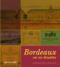 Bordeaux Par Ses Étiquettes - Preview