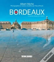 Capa do artigo Bordeaux ; Patrimoine Mondial De L