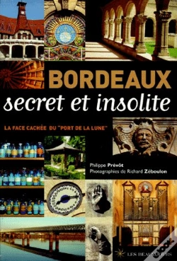 Capa do artigo Bordeaux Secret Et Insolite