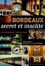 Bordeaux Secret Et Insolite - Preview