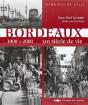 Bordeaux Un Siecle De Vie 1900-2000 - Preview