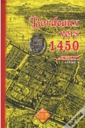 Capa do artigo Bordeaux Vers 1450 ; Description Topographique T.1