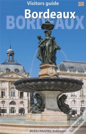 Capa do artigo Bordeaux - Visitors Guide