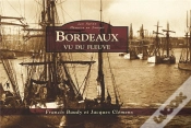 Capa do artigo Bordeaux Vu Du Fleuve
