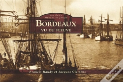Capa do artigo Bordeaux Vu Du Fleuve