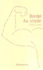 Bordel : Au Stade - Preview