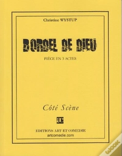 Capa do artigo Bordel De Dieu ; Piece En 3 Actes