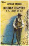 Borden Chantry: O Defensor Da Lei