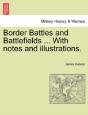 Border Battles And Battlefields ... With - Preview