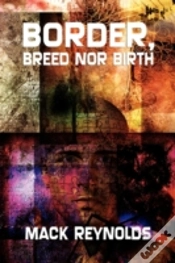 Capa do artigo Border, Breed Nor Birth