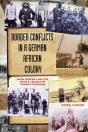 Border Conflicts In A German African Colony - Preview