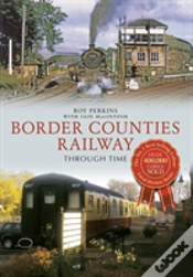 Capa do artigo Border Counties Railway Through Time