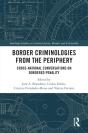Border Criminologies From The Periphery - Preview