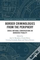 Border Criminologies From The Periphery