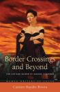 Border Crossings And Beyond - Preview