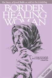 Border Healing Woman