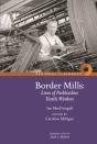 Border Mills - Preview