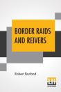 Border Raids And Reivers - Preview