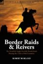 Border Raids And Reivers: The Troubled A - Preview