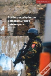 Border Security In The Balkans