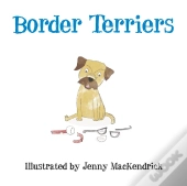Border Terriers
