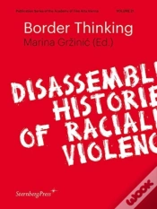 Capa do artigo Border Thinking Â€“ Disassembling Histories Of Racialized Violence