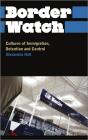 Border Watch - Preview