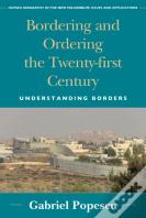 Bordering And Ordering The Twenty-First Century