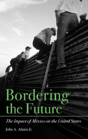 Bordering The Future - Preview
