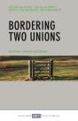 Bordering Two Unions - Preview