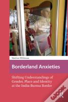 Borderland Anxieties