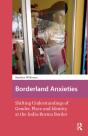 Borderland Anxieties - Preview