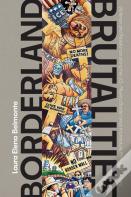 Borderland Brutalities