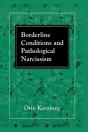 Borderline Conditions And Pathological Narcissism - Preview