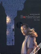 Borderline ; Écrin T.1 Et T.2