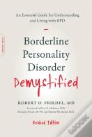 Borderline Personality Disorder Demystified, Revised Edition